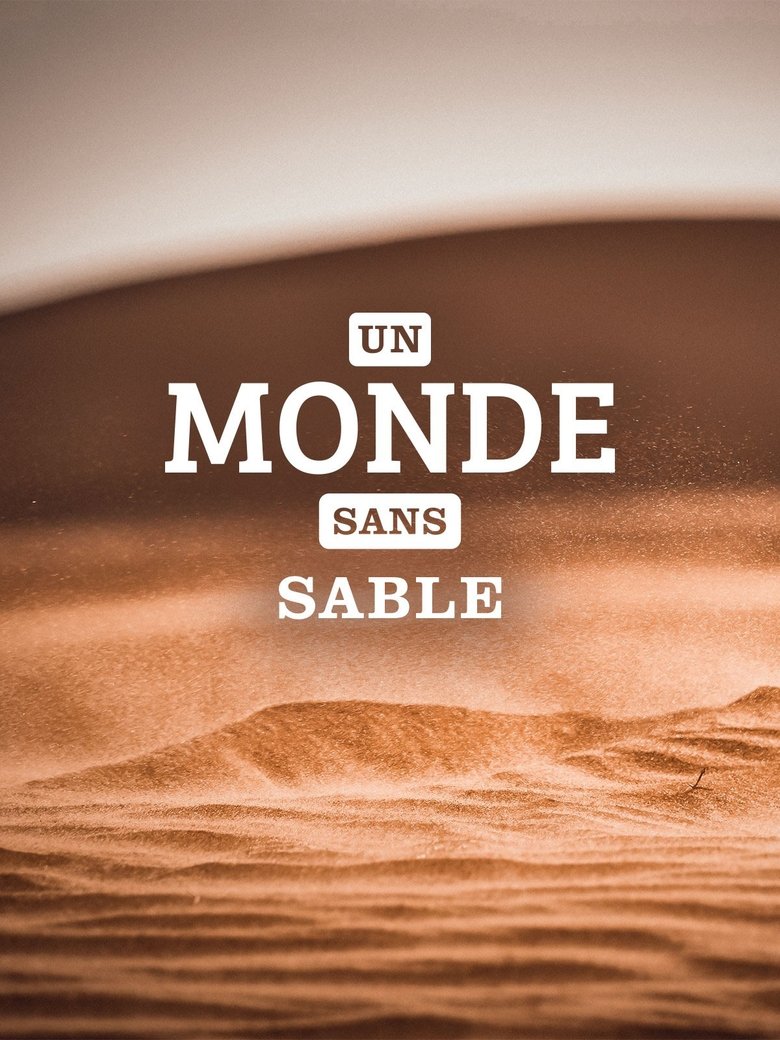 Poster of Un monde sans sable