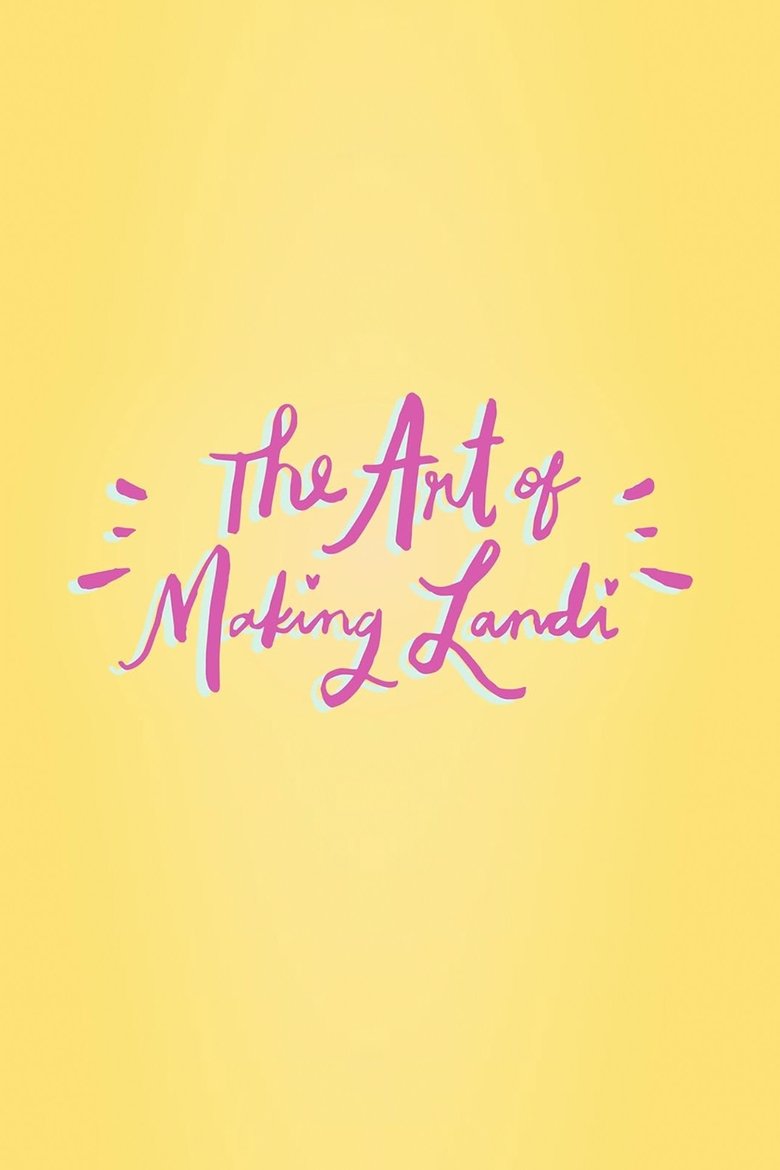 Poster of The Art of Making Landi