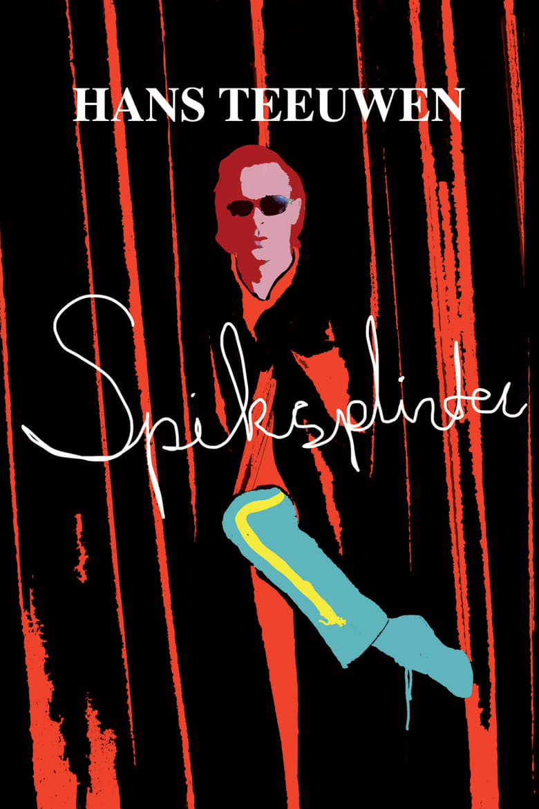 Poster of Hans Teeuwen: Spiksplinter