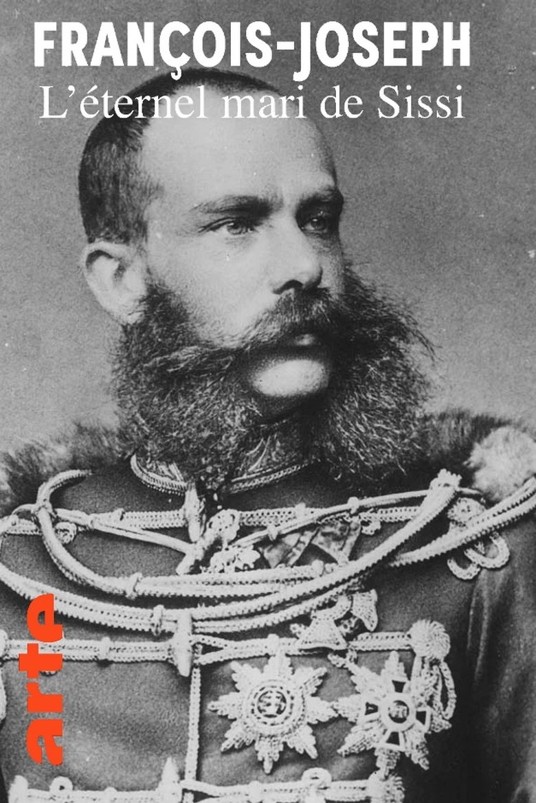 Poster of Der ewige Kaiser: Die wahre Geschichte des Franz Joseph