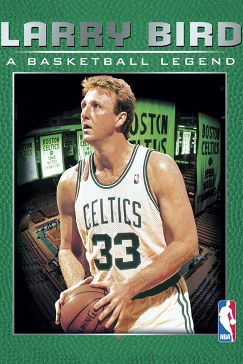 Poster of Larry Bird: A Basketball Legend