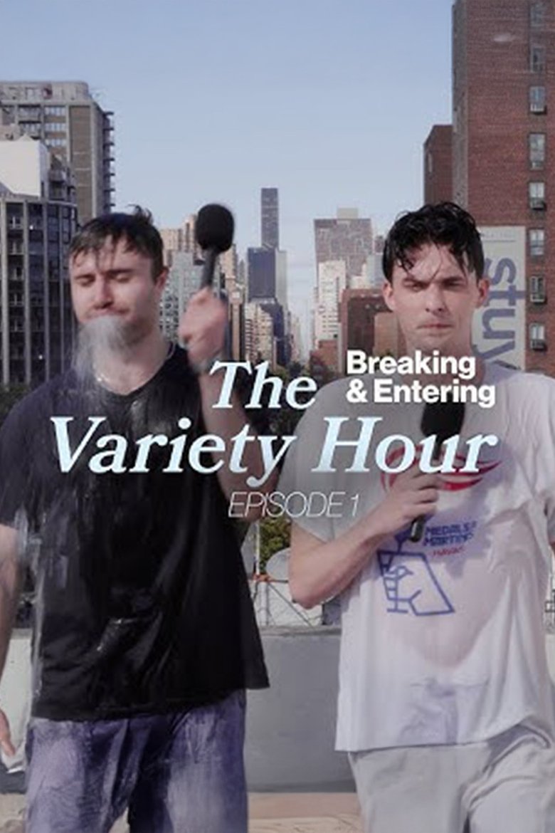 Poster of The Breaking & Entering Variety Hour