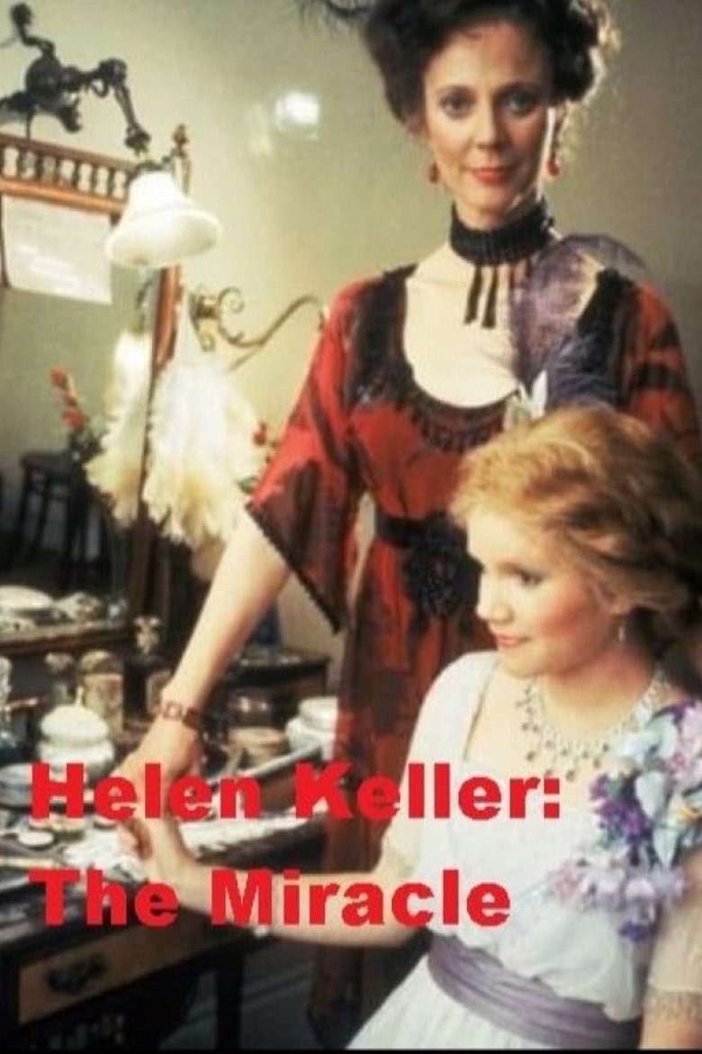 Poster of Helen Keller: The Miracle Continues