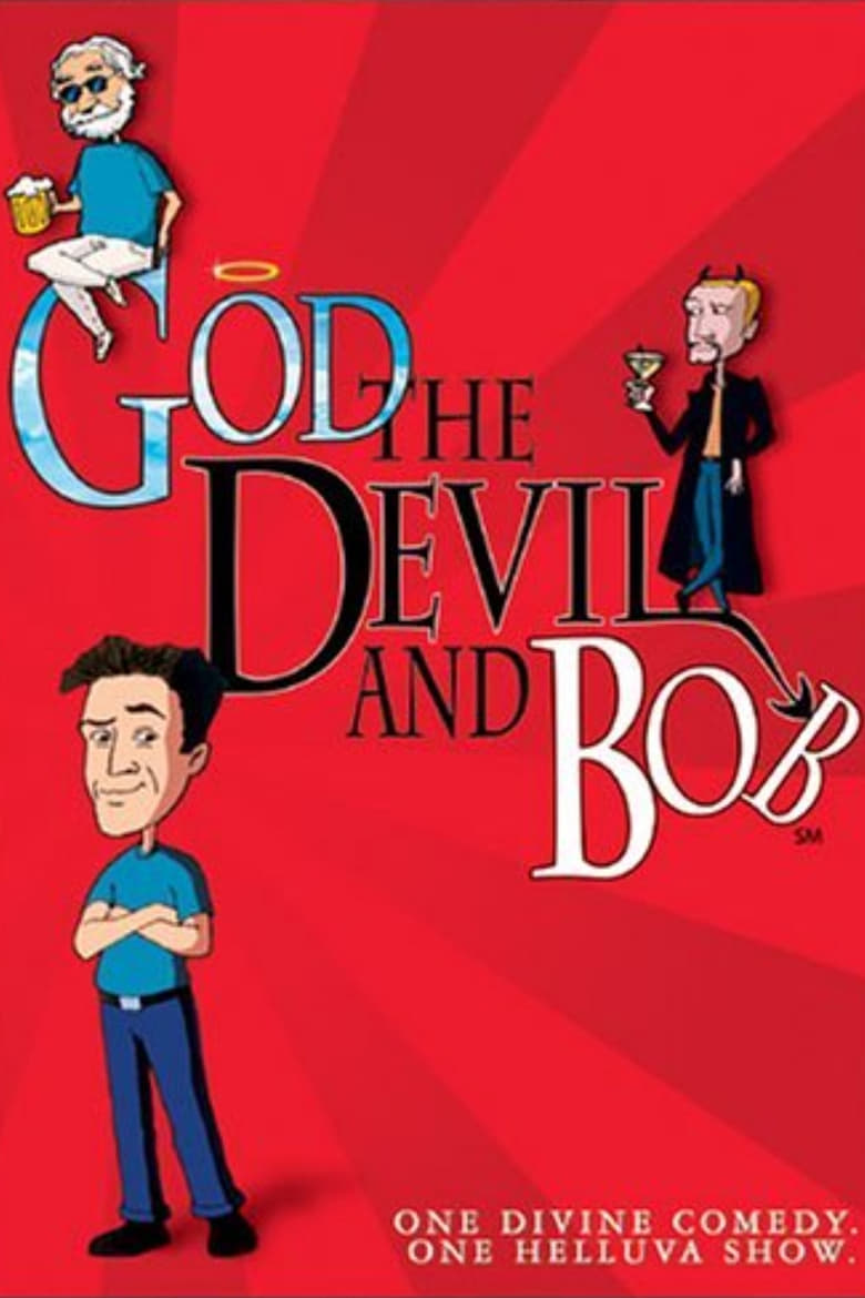 Poster of God, the Devil and Bob
