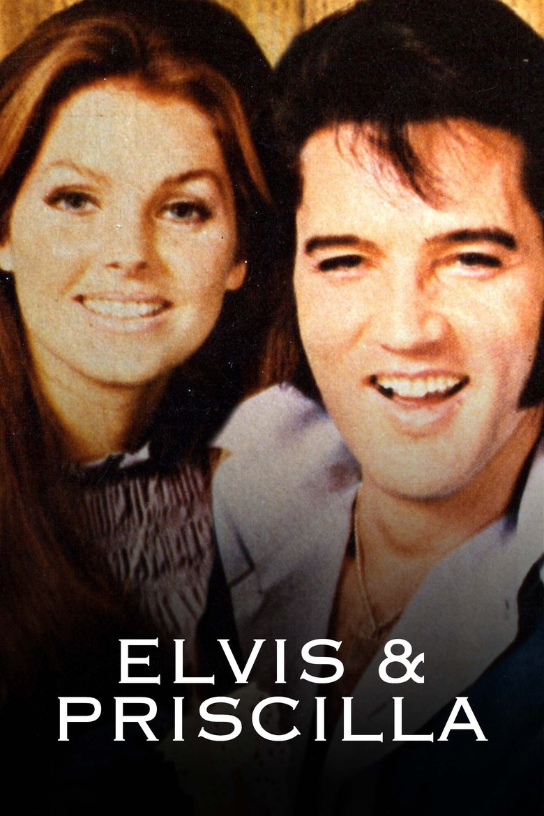 Poster of Elvis & Priscilla - Der King und das Mädchen