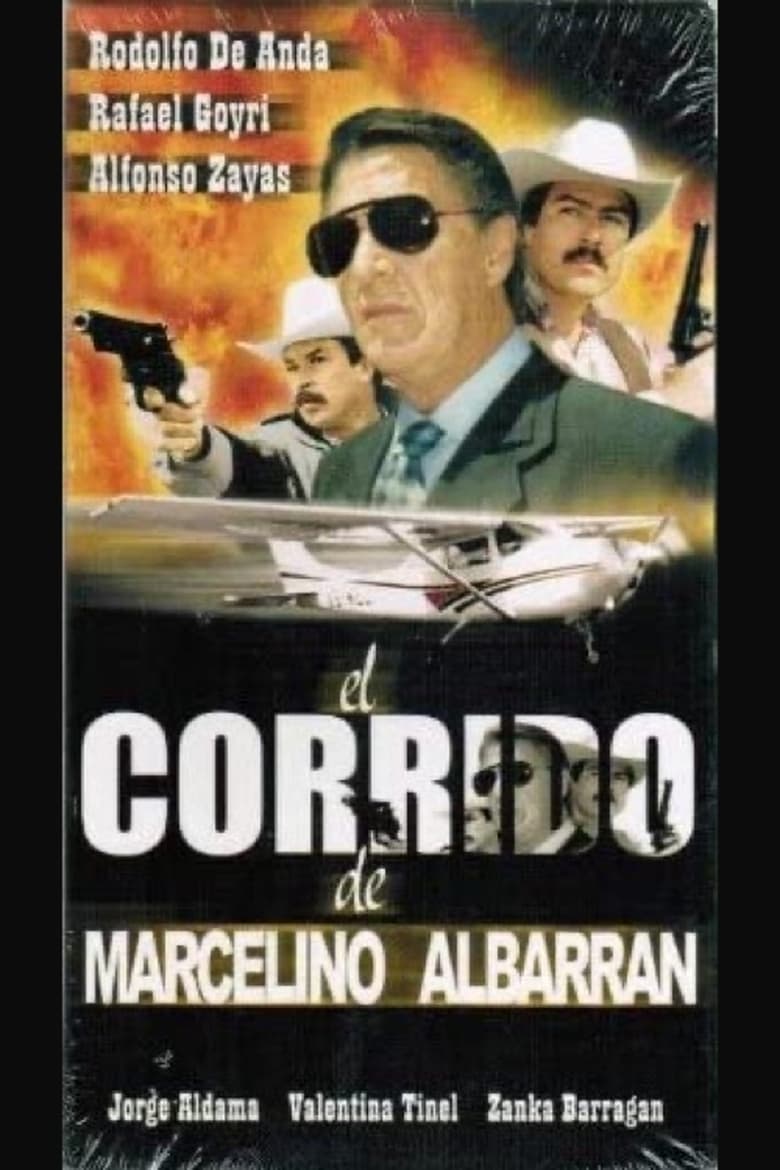 Poster of El corrido de Marcelino Albarrán