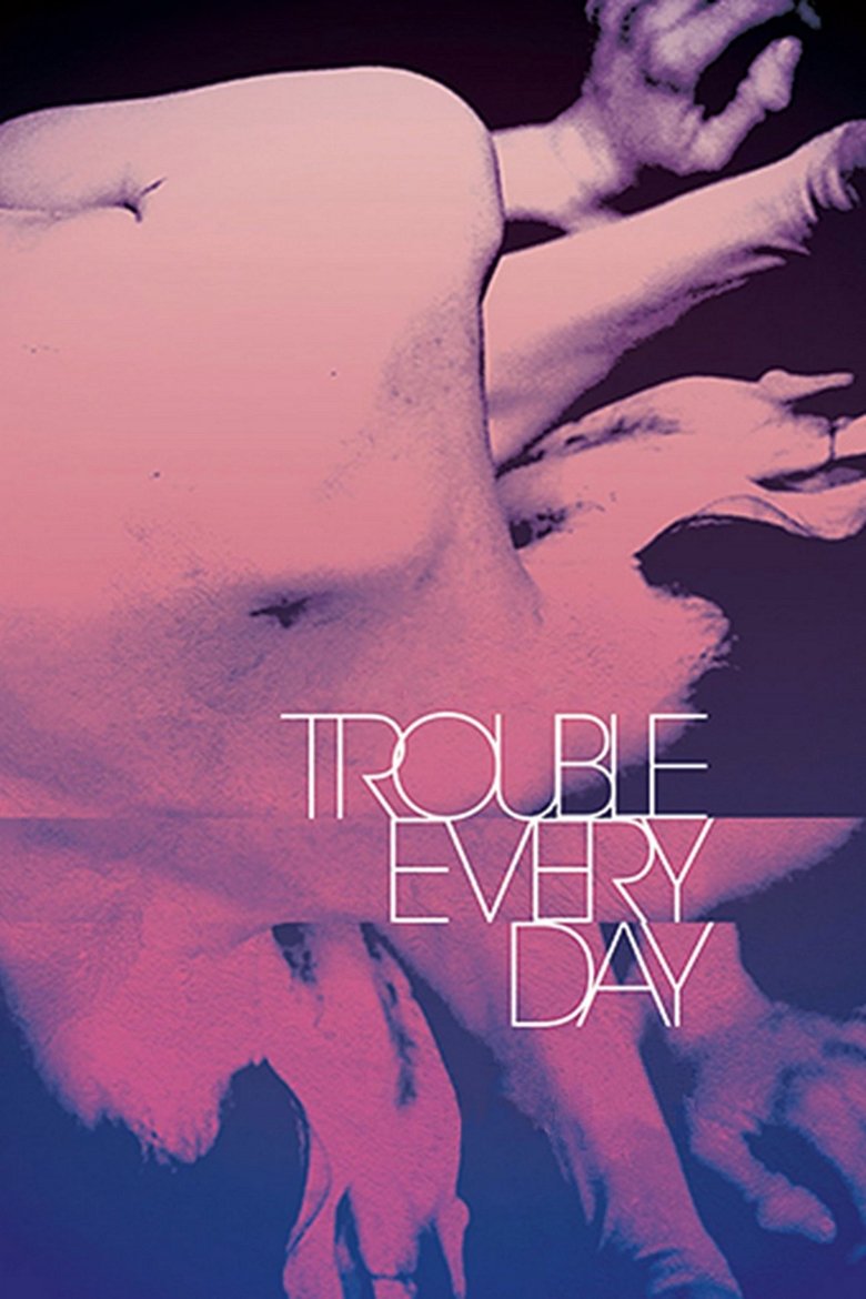 Poster of Trouble Every Day