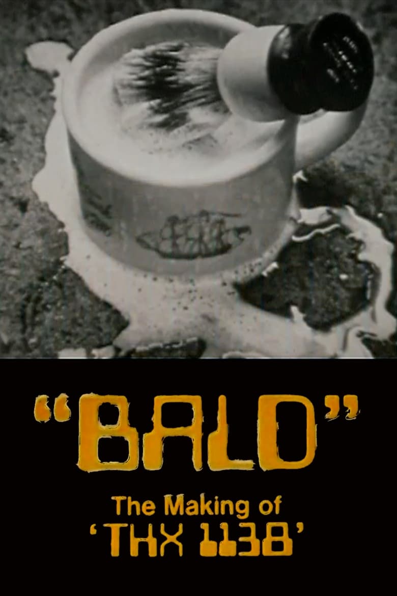 Poster of Bald: The Making of 'THX 1138'