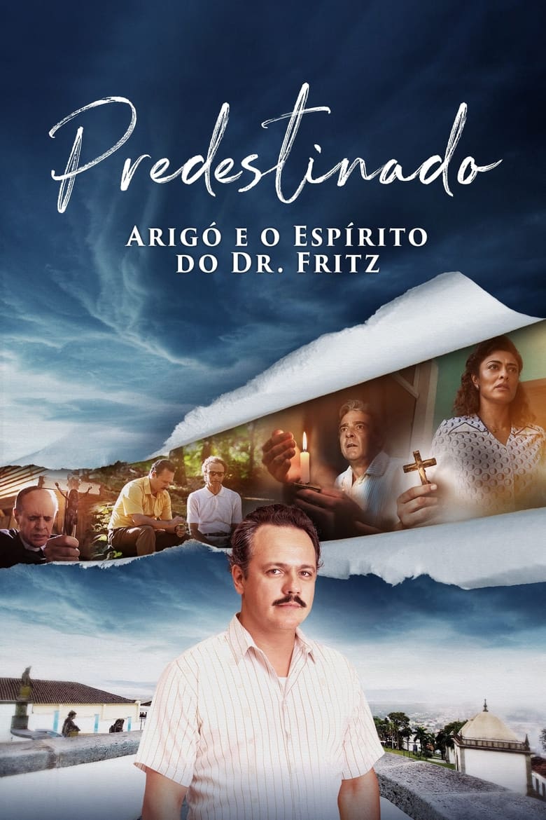 Poster of Predestinado: Arigó e o Espírito do Dr. Fritz
