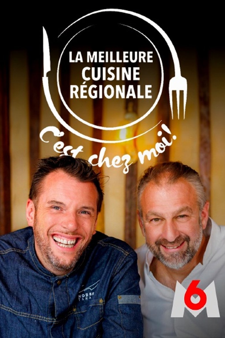 Poster of La meilleure cuisine régionale, c'est chez moi !