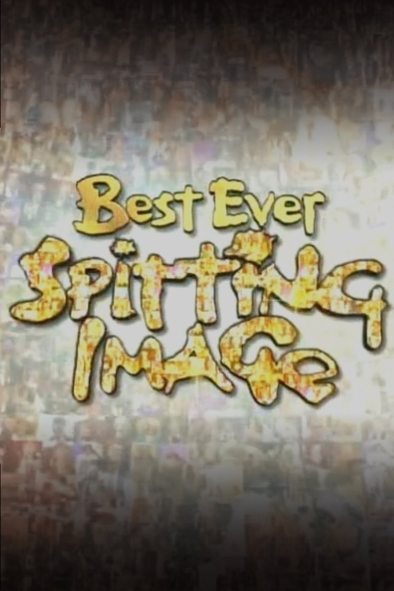 Poster of Best Ever Spitting Image