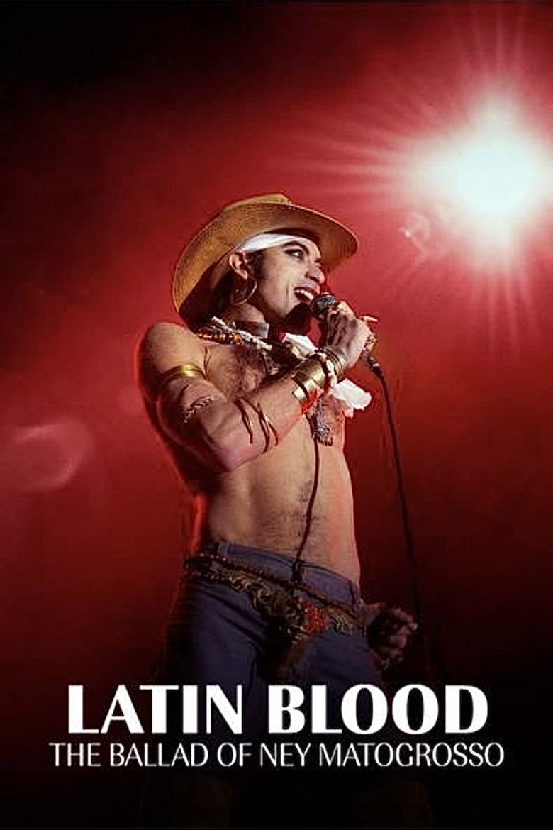 Poster of Latin Blood – The Ballad of Ney Matogrosso