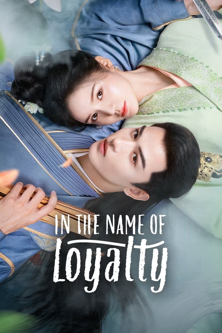 Poster of In The Name of Loyalty