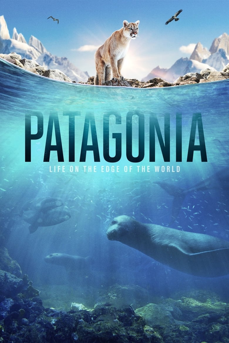 Poster of Patagonia: Life on the Edge of the World