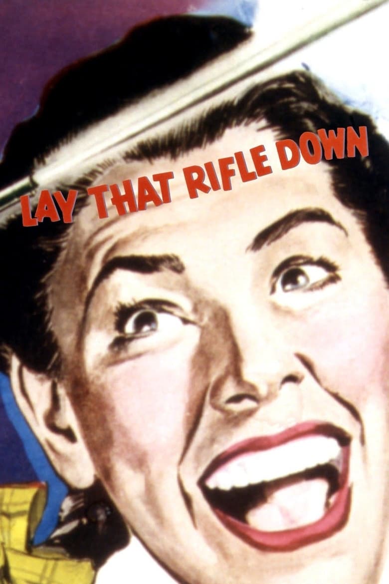 Poster of Lay That Rifle Down