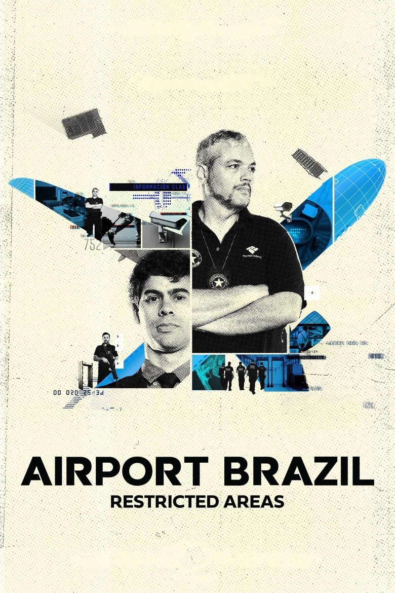Poster of Episodes in Airport Brazil  Restricted Areas - Season 4 - Season 4
