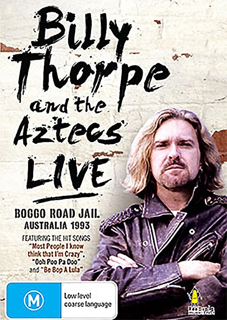 Poster of Billy Thorpe and the Aztecs: Live at Boggo Road Jail