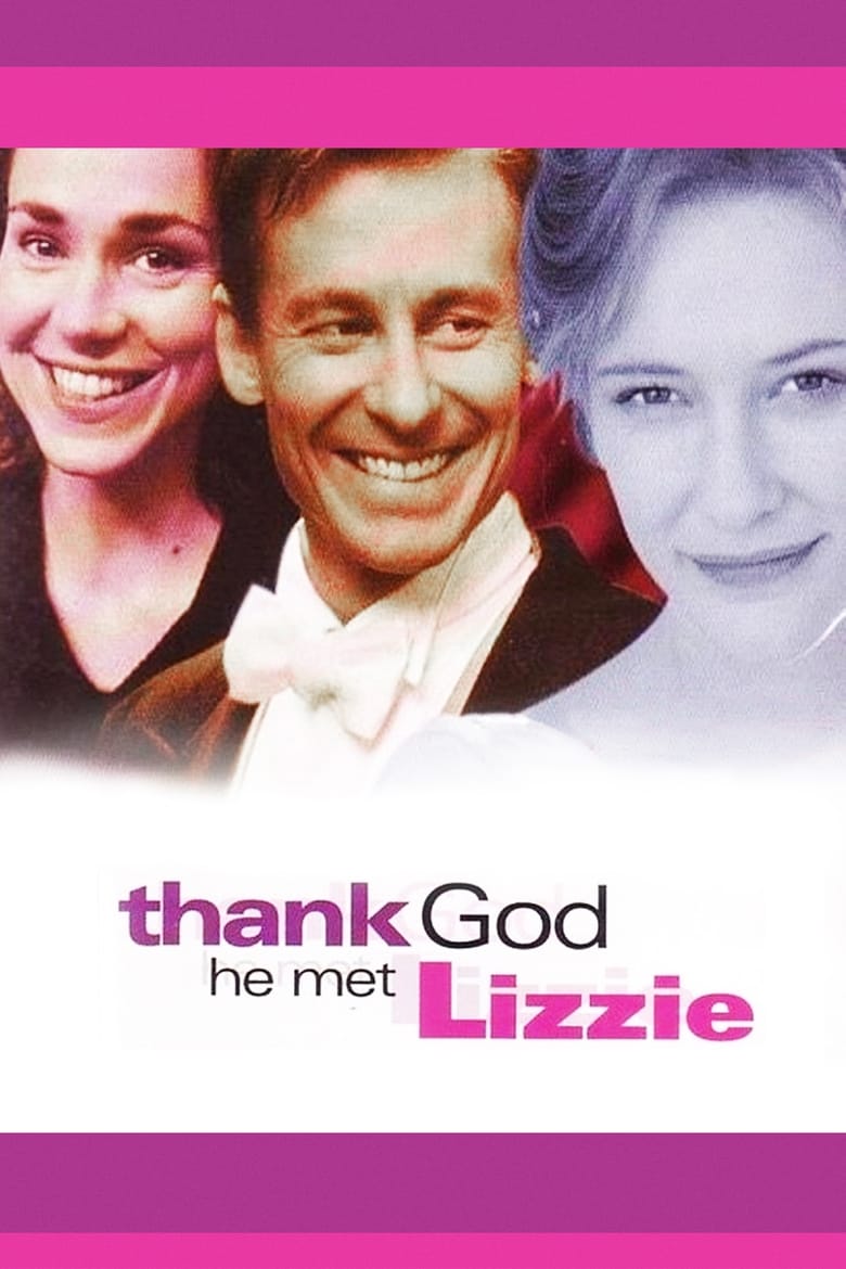 Poster of Thank God He Met Lizzie