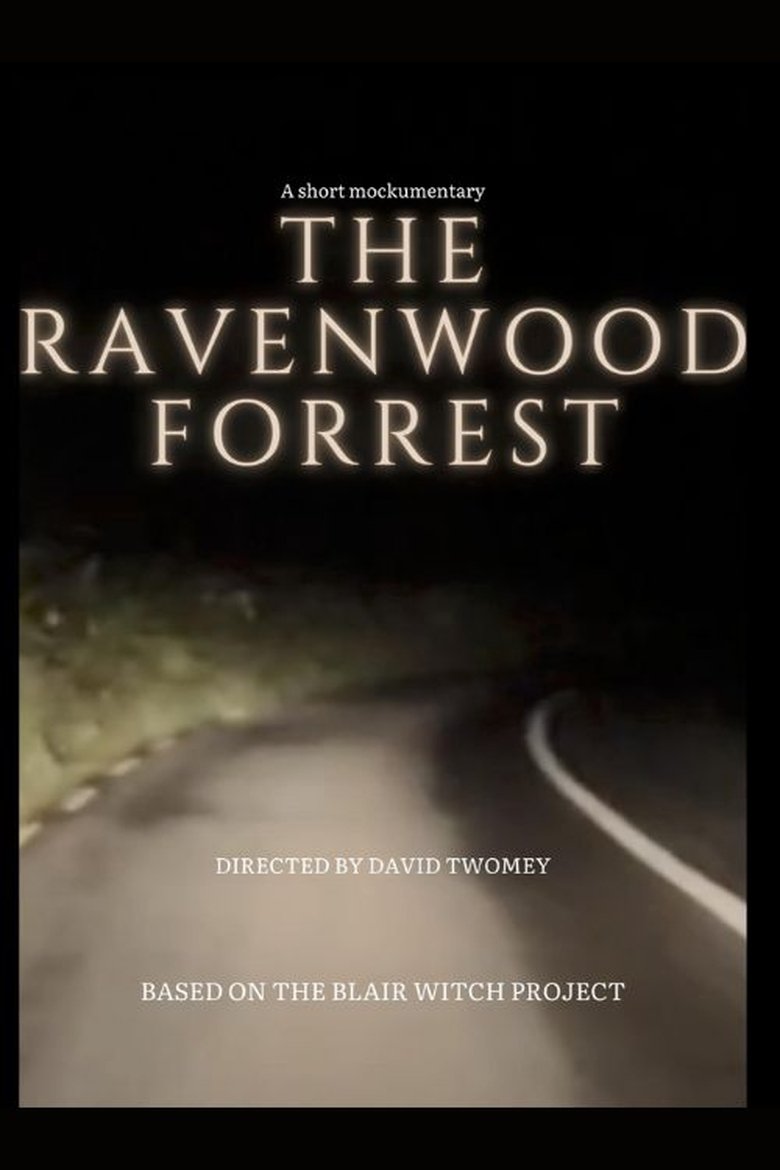 Poster of The RavenWood Forrest: A Short Mockumentary