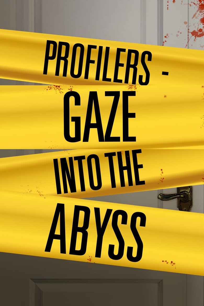 Poster of Profilers: Gaze Into the Abyss