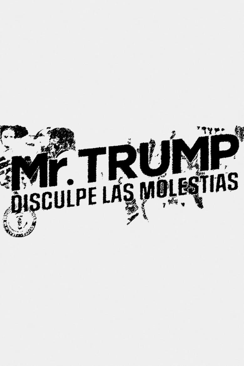 Poster of Mr. Trump, Pardon the Interruption