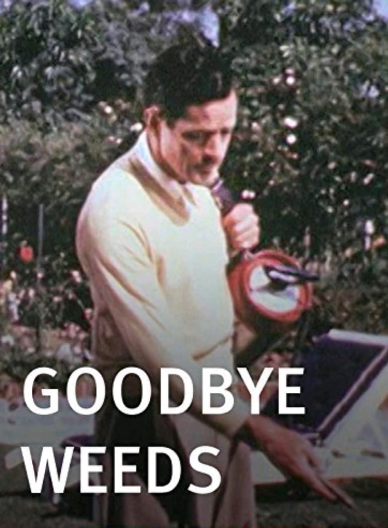 Poster of Goodbye, Weeds