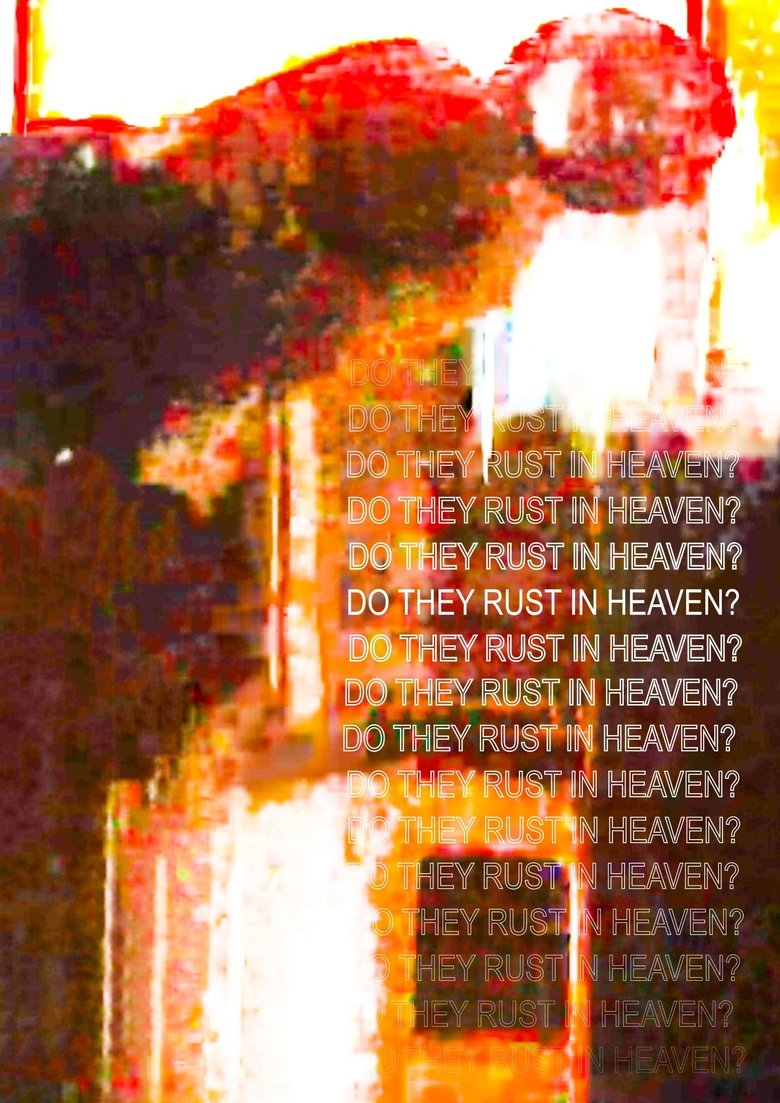 Poster of Do They Rust in Heaven?