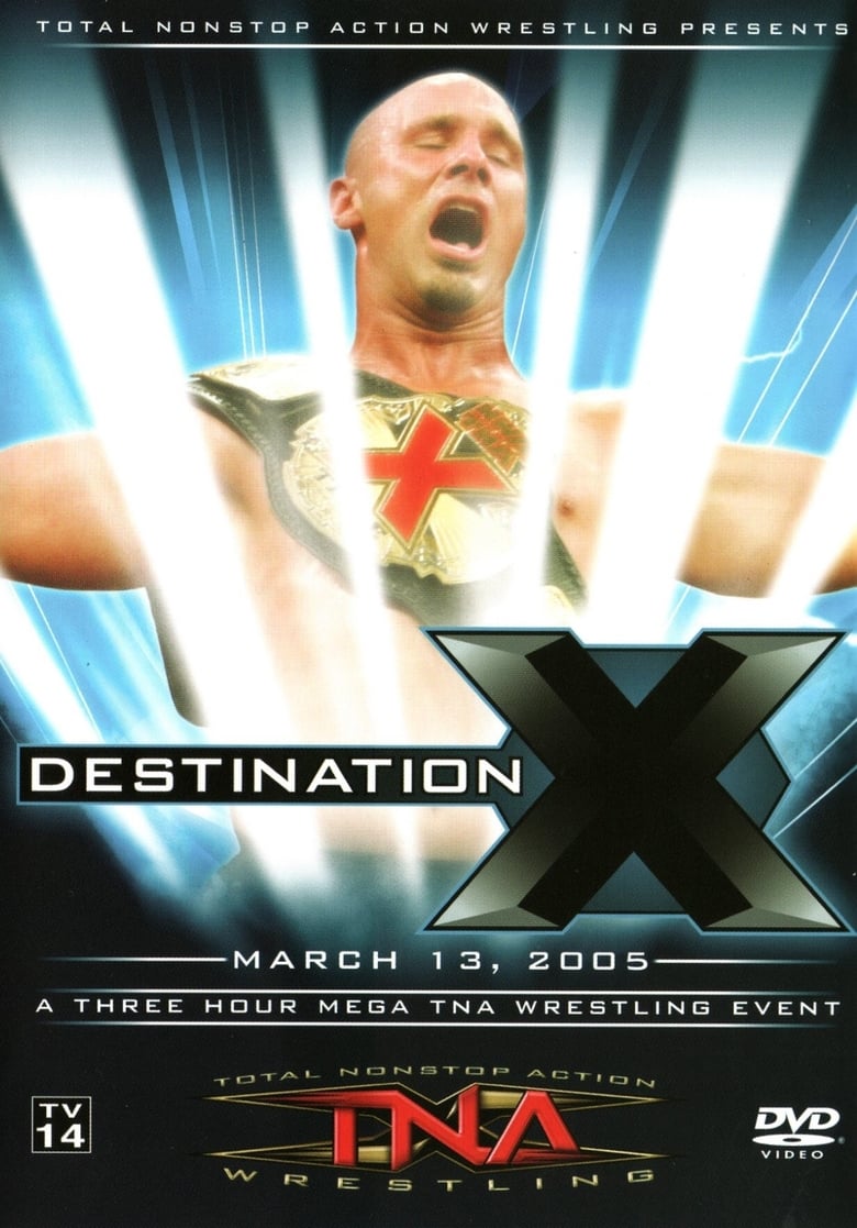 Poster of TNA Destination X 2005
