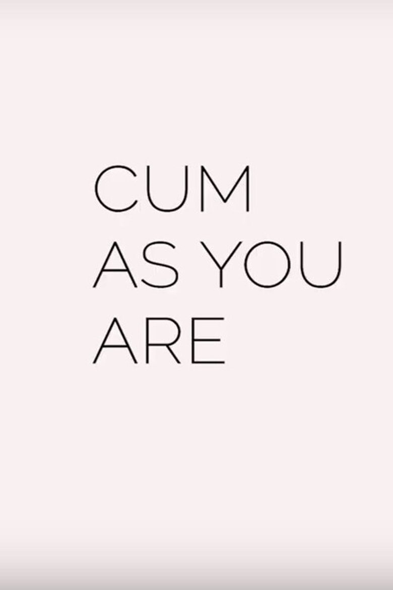 Poster of Cum As You Are