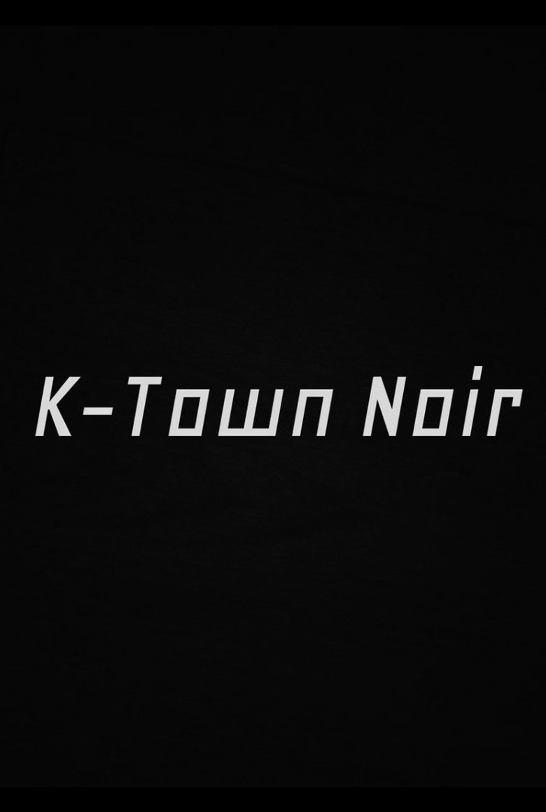 Poster of K-Town Noir