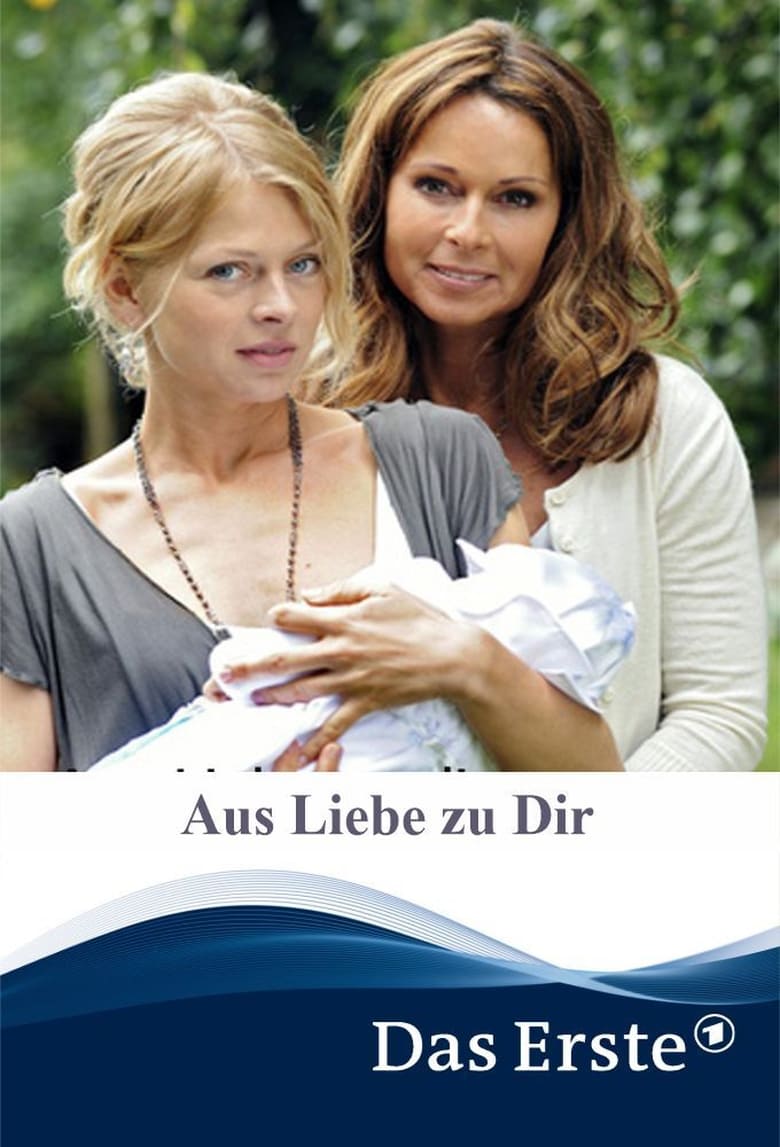 Poster of Aus Liebe zu Dir