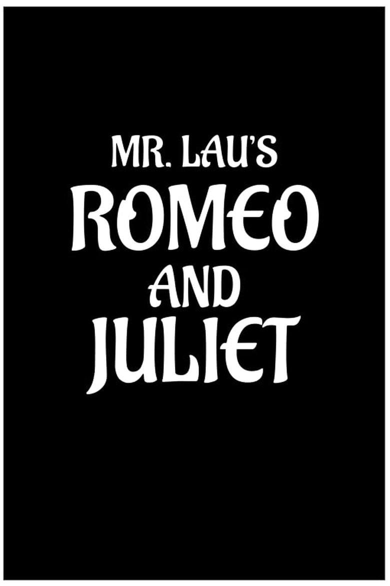 Poster of Mr. Lau's Romeo and Juliet