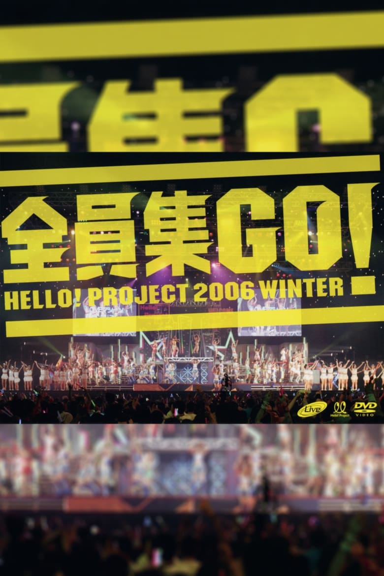 Poster of Hello! Project 2006 Winter ~Zeninshuu GO!~