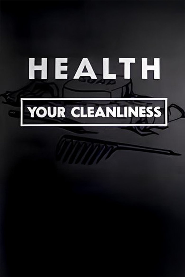 Poster of Health: Your Cleanliness