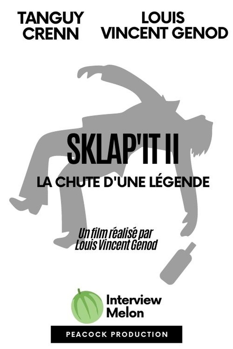Poster of Sklap'it II : La chute d'une Légende