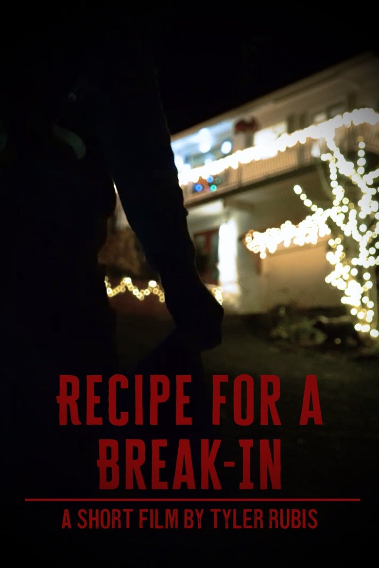 Poster of Recipe for a Break-In