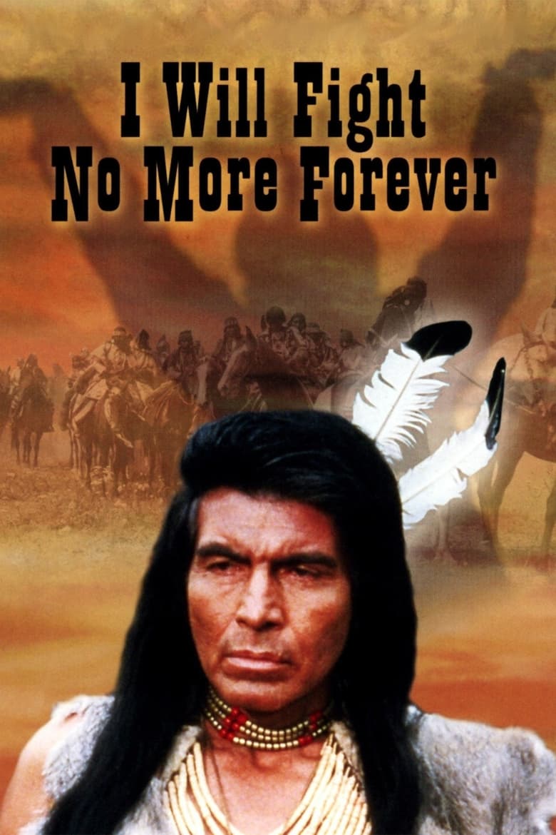 Poster of I Will Fight No More Forever