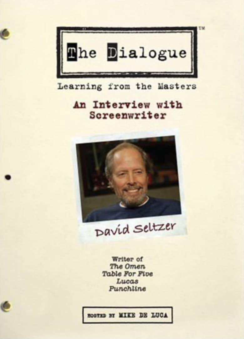 Poster of The Dialogue: An Interview with Screenwriter David Seltzer