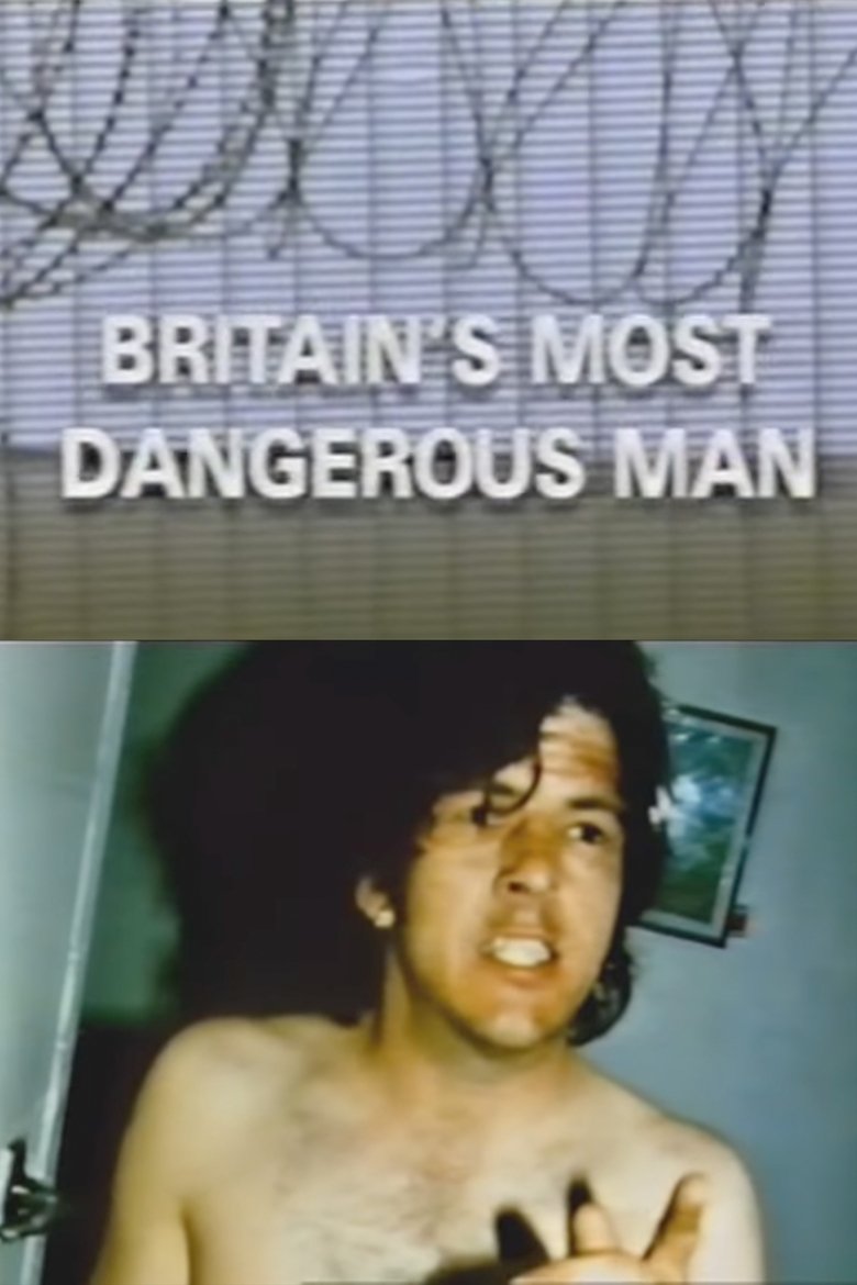 Poster of Dispatches: Britain's Most Dangerous Man