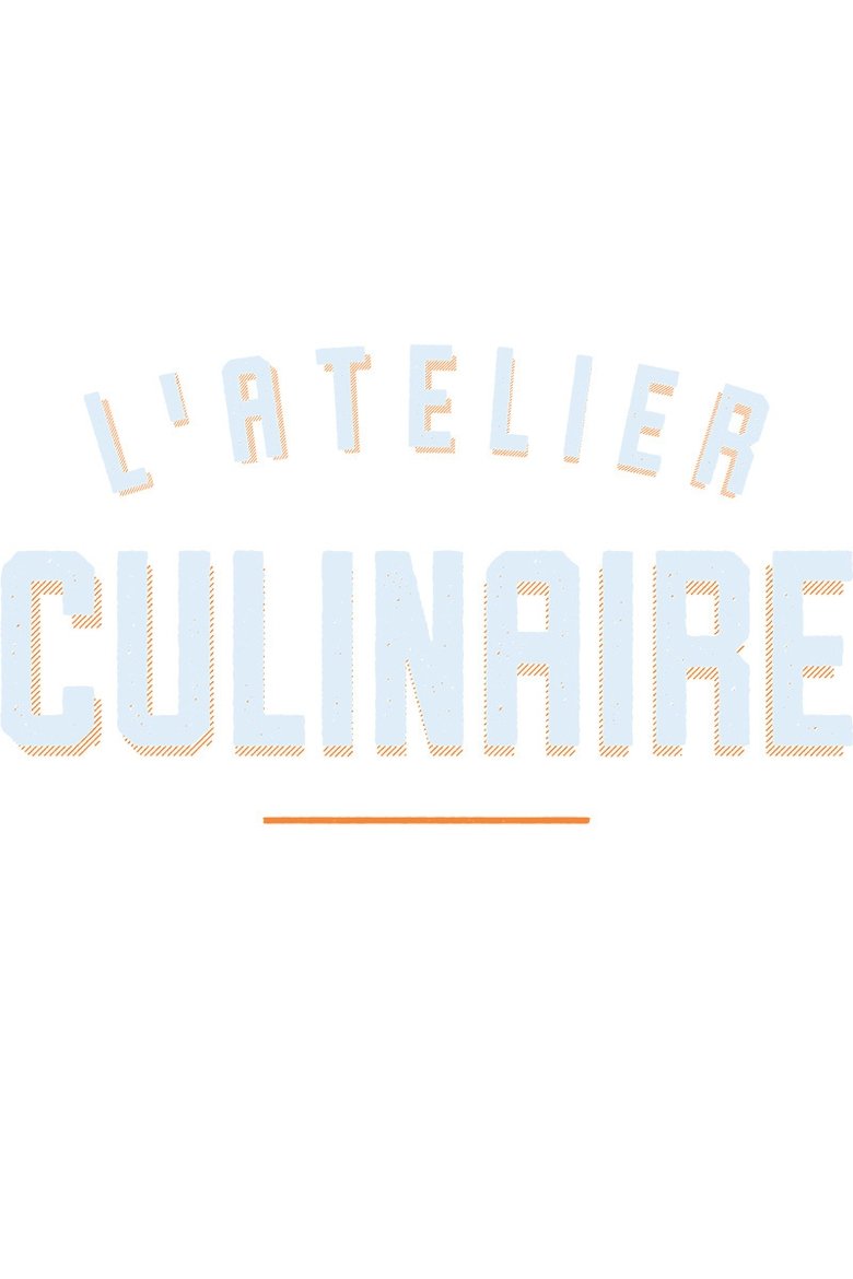Poster of L'atelier culinaire