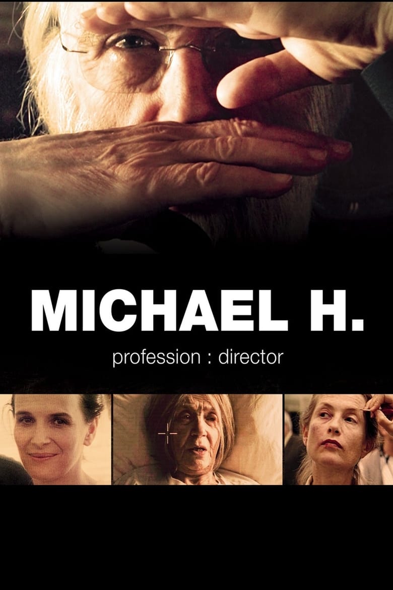 Poster of Michael H. – Profession: Director