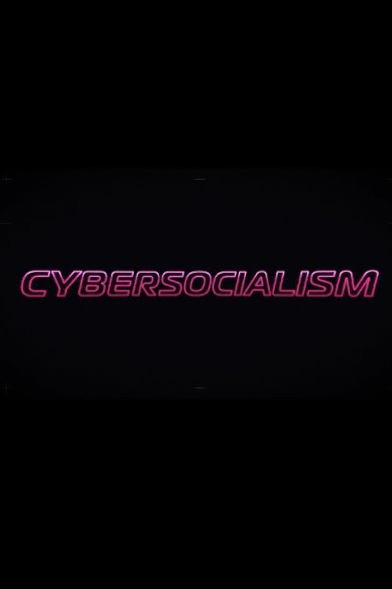 Poster of Cybersocialism: Project Cybersyn & The CIA Coup in Chile
