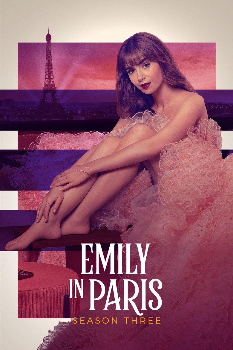 Poster of Episodes in Emily In Paris - Season 3 - Season 3