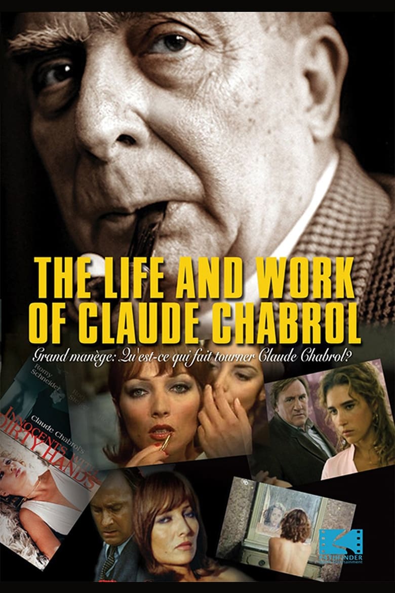 Poster of The Life and Work of Claude Chabrol