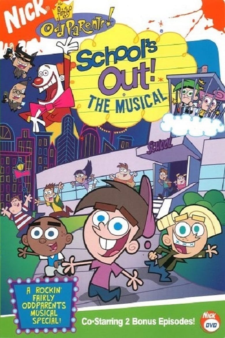 Poster of The Fairly OddParents: School's Out! The Musical