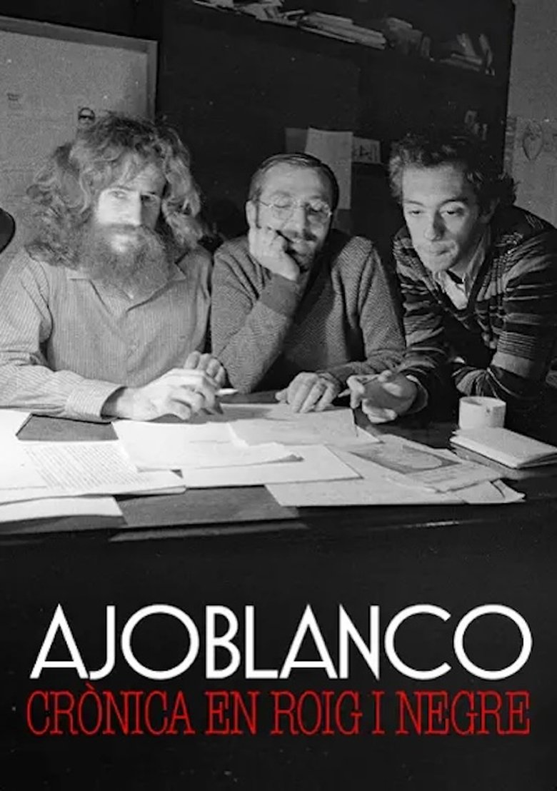 Poster of Ajoblanco, Crónica en Rojo y Negro