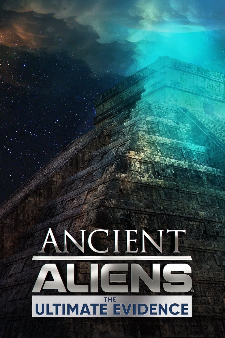 Poster of Ancient Aliens: The Ultimate Evidence