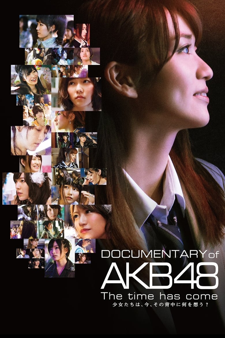 Poster of Documentary of AKB48 The Time Has Come