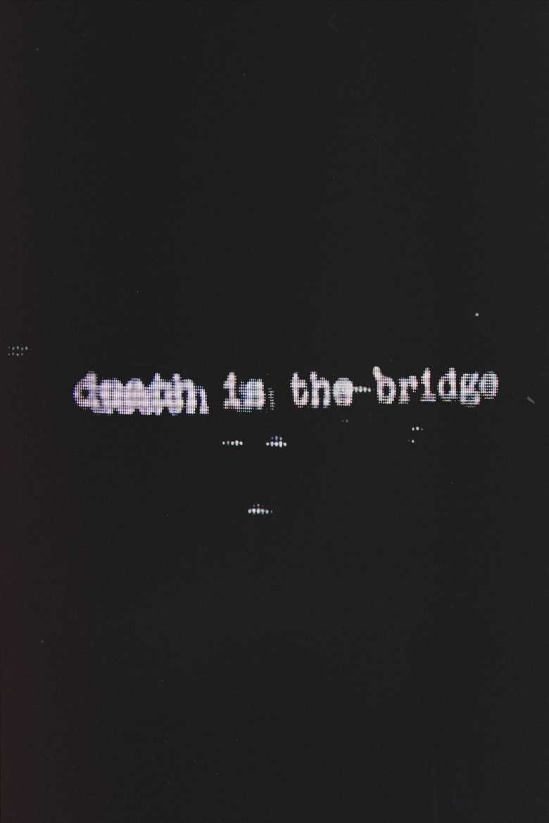 Poster of Death Is The Bridge