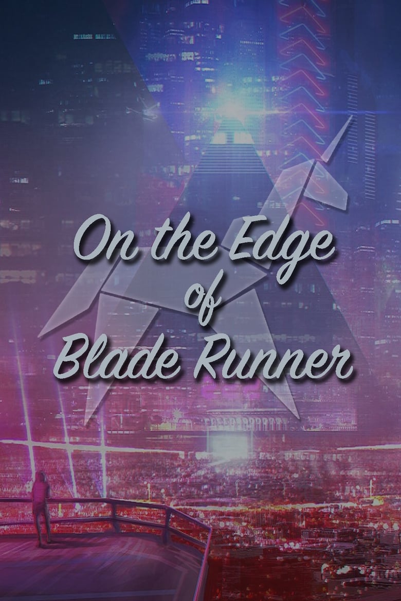 Poster of On the Edge of 'Blade Runner'